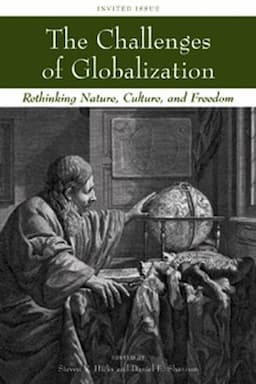 The Challenges of Globalization: Rethinking Nature, Culture, and Freedom