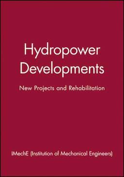 Hydropower Developments: New Projects and Rehabilitation