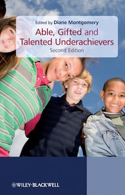 Able, Gifted and Talented Underachievers, 2nd Edition