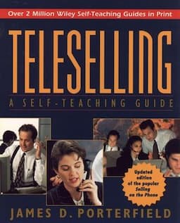 Teleselling: A Self-Teaching Guide, 2nd Edition