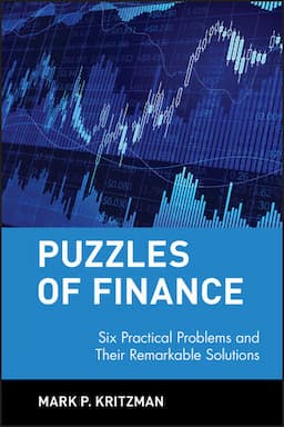 Puzzles of Finance: Six Practical Problems and Their Remarkable Solutions