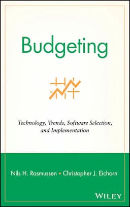 Budgeting: Technology, Trends, Software Selection, and Implementation