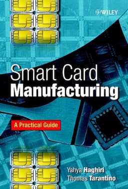 Smart Card Manufacturing: A Practical Guide