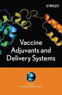 Vaccine Adjuvants and Delivery Systems