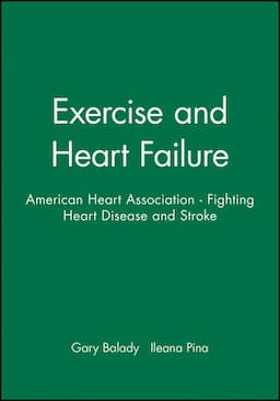 Exercise and Heart Failure: American Heart Association - Fighting Heart Disease and Stroke