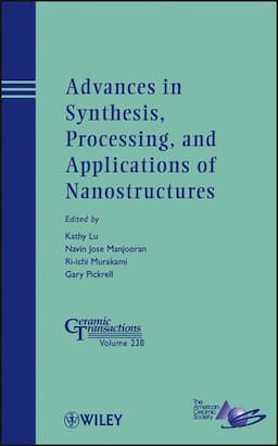 Advances in Synthesis, Processing, and Applications of Nanostructures