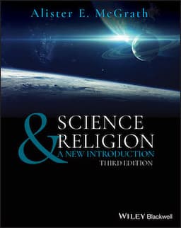 Science & Religion: A New Introduction, 3rd Edition