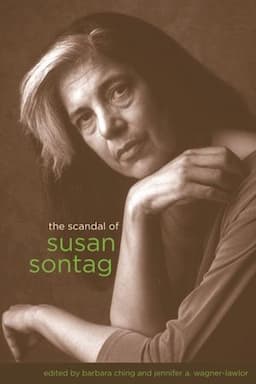 The Scandal of Susan Sontag