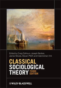 Classical Sociological Theory, 3rd Edition