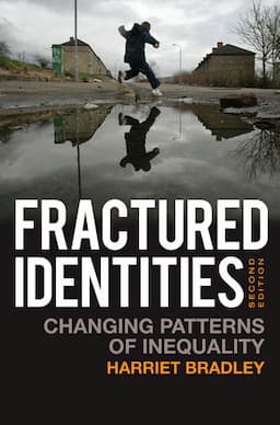 Fractured Identities: Changing Patterns of Inequality, 2nd Edition