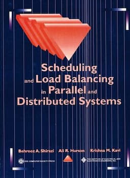 Scheduling and Load Balancing in Parallel and Distributed Systems