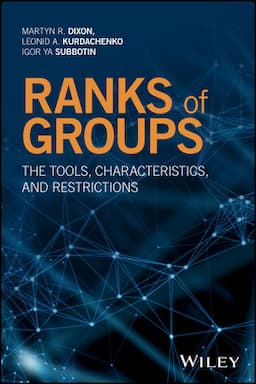 Ranks of Groups: The Tools, Characteristics, and Restrictions