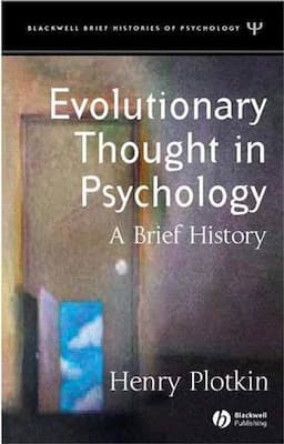 Evolutionary Thought in Psychology: A Brief History