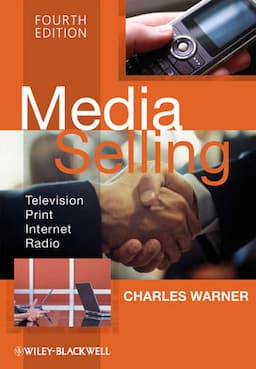 Media Selling: Television, Print, Internet, Radio, 4th Edition