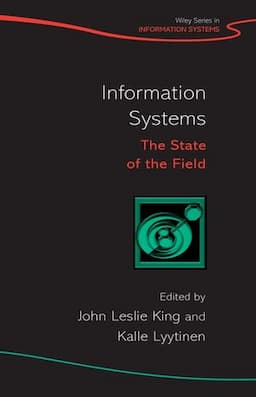 Information Systems: The State of the Field