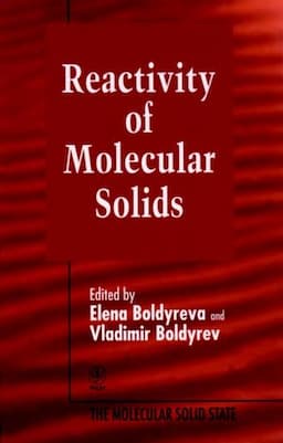 Reactivity of Molecular Solids, Volume 3