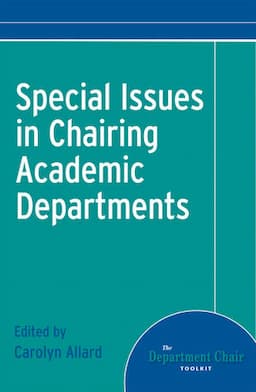 Special Issues in Chairing Academic Departments