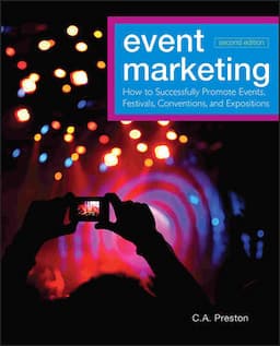 Event Marketing: How to Successfully Promote Events, Festivals, Conventions, and Expositions, 2nd Edition