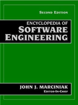 Encyclopedia of Software Engineering, 2 Volume Set, 2nd Edition