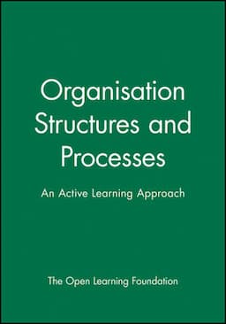 Organisation Structures and Processes: An Active Learning Approach