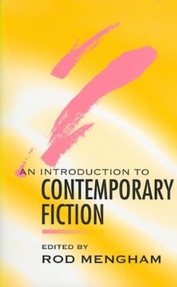 An Introduction to Contemporary Fiction: International Writing in English since 1970