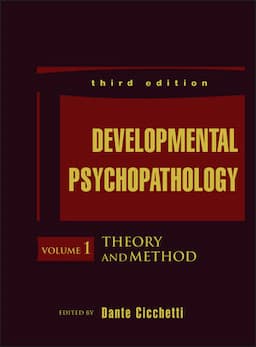 Developmental Psychopathology, Volume 1, Theory and Method, 3rd Edition