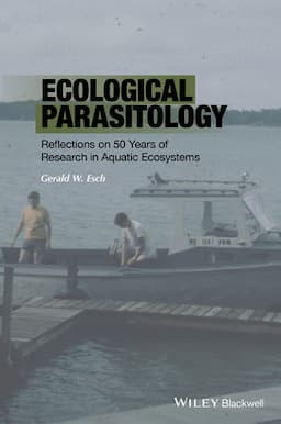 Ecological Parasitology: Reflections on 50 Years of Research in Aquatic Ecosystems