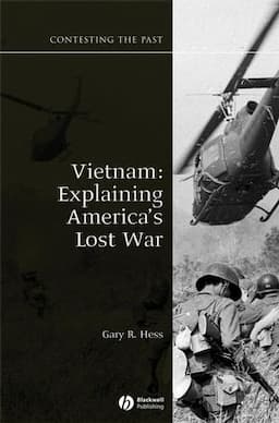 Vietnam: Explaining America's Lost War