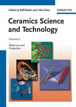 Ceramics Science and Technology, Volume 2: Materials and Properties