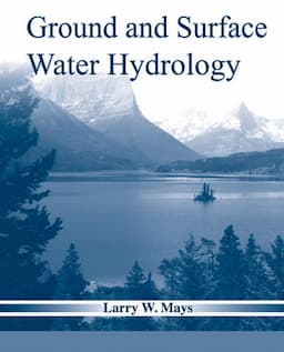 Ground and Surface Water Hydrology, 1st Edition