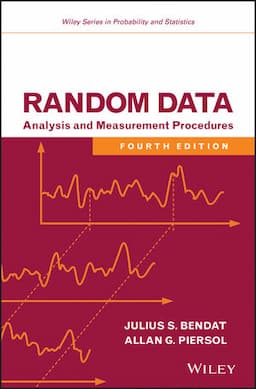 Random Data: Analysis and Measurement Procedures, 4th Edition