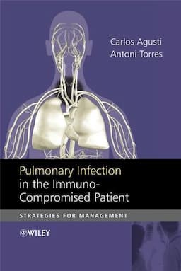 Pulmonary Infection in the Immunocompromised Patient: Strategies for Management