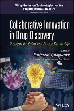 Collaborative Innovation in Drug Discovery: Strategies for Public and Private Partnerships