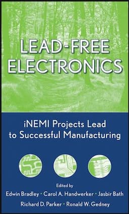 Lead-Free Electronics: iNEMI Projects Lead to Successful Manufacturing