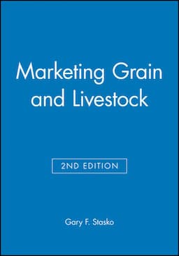 Marketing Grain and Livestock, 2nd Edition