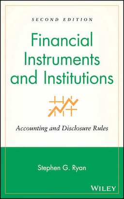 Financial Instruments and Institutions: Accounting and Disclosure Rules, 2nd Edition