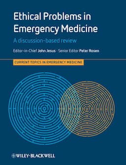 Ethical Problems in Emergency Medicine: A Discussion-based Review