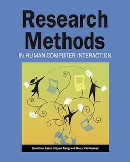 Research Methods in Human-Computer Interaction, 1st Edition