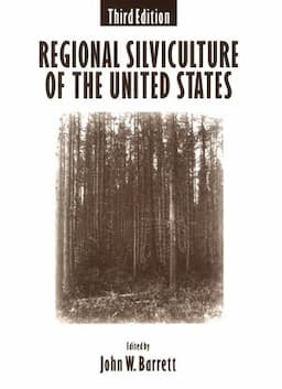 Regional Silviculture of the United States, 3rd Edition