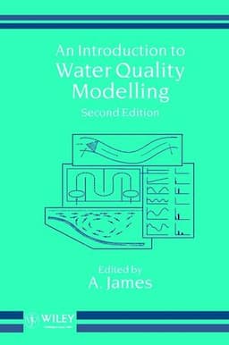 An Introduction to Water Quality Modelling, 2nd Edition