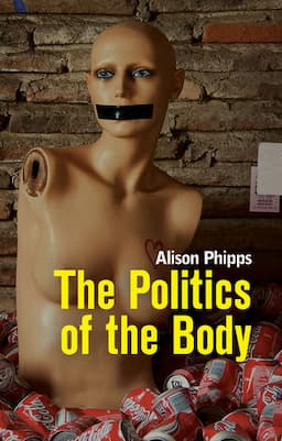 The Politics of the Body: Gender in a Neoliberal and Neoconservative Age