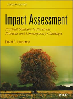 Impact Assessment: Practical Solutions to Recurrent Problems and Contemporary Challenges, 2nd Edition