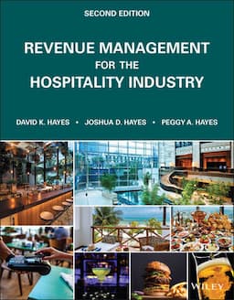 Revenue Management for the Hospitality Industry, 2nd Edition