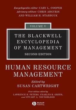 The Blackwell Encyclopedia of Management, Volume 5, Human Resource Management, 2nd Edition