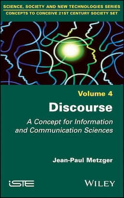 Discourse: A Concept for Information and Communication Sciences