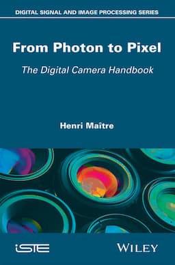 From Photon to Pixel: The Digital Camera Handbook