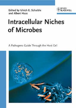 Intracellular Niches of Microbes: A Microbes Guide Through the Host Cell