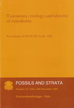 Taxonomy, Ecology and Identity of Conodonts: Proceedings of ECOS III, Lund, 1982