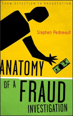 Anatomy of a Fraud Investigation: From Detection to Prosecution