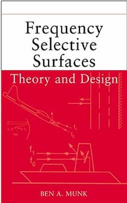 Frequency Selective Surfaces: Theory and Design